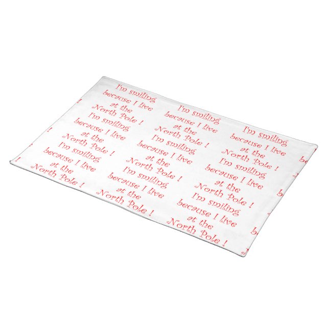 I'm smiling because-placemat placemat (On Table)