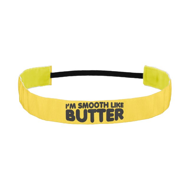 I'm Smooth Like Butter Athletic Headband (Front)
