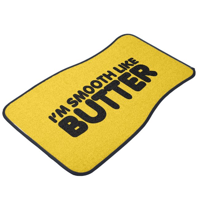 I'm Smooth Like Butter Car Mat (Angled)