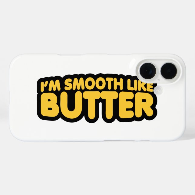 I'm Smooth Like Butter Case-Mate iPhone Case (Back (Horizontal))