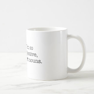 I'm So Adjective Coffee Mug
