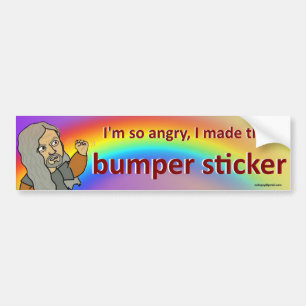 I'm so angry bumper sticker