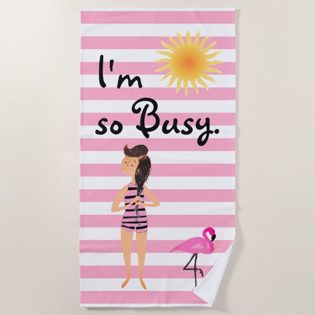 I'm so Busy Striped Beach Scene Beach Towel (Front)