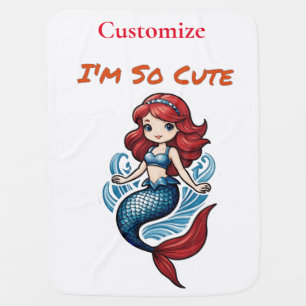 I'm So Cute Mermaid Thunder_Cove Baby Blanket