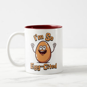 I'm So Egg-cited! Cute and punny egg cartoon Two-Tone Coffee Mug