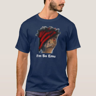 I'm So Emu T-Shirt