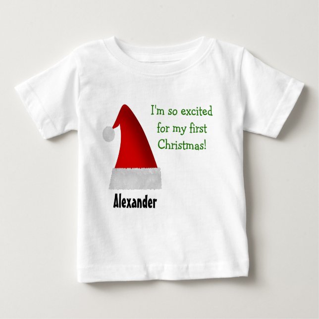 I'm so excited for my first Christmas! Baby T-Shirt (Front)