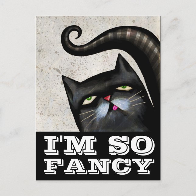 I'M SO FANCY BLACK CAT ART POSTCARDS (Front)