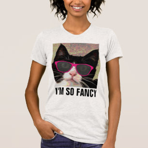 I'M SO FANCY CAT T-SHIRTS