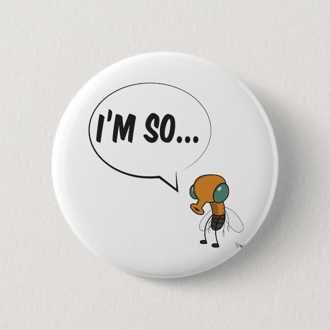 Im so fly! button (Front)