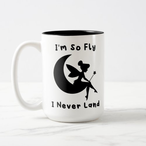 Im So Fly I Never Land Funny Cartoon Caracter Two_Tone Coffee Mug
