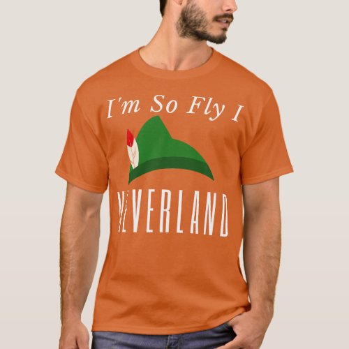 Im So Fly I Neverland T_Shirt