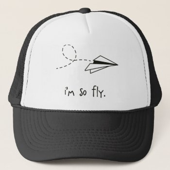 I'm So Fly. Paper Airplane Hipster Trucker Hat by alexandasher at Zazzle