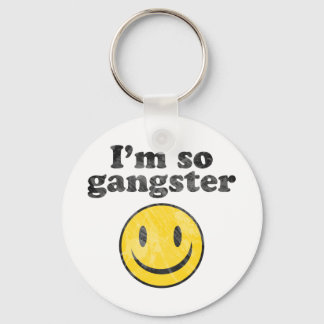 I'm So Gangster Keychain