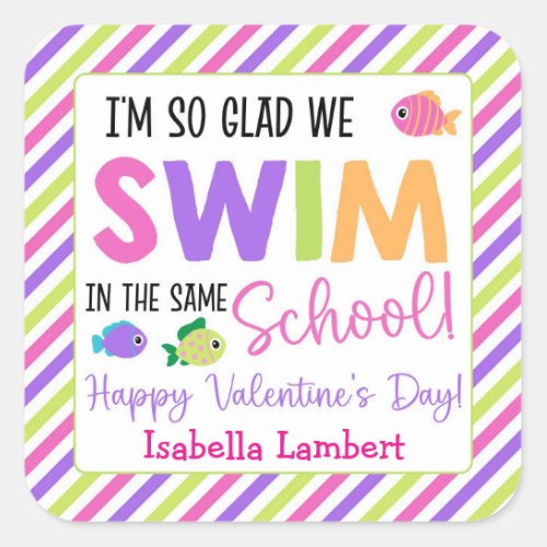 Im so Glad we Swim in the Same School Valentine Square Sticker