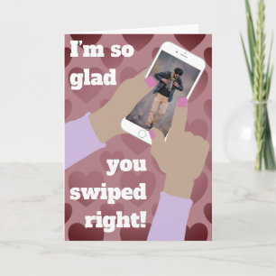 I'm so glad you swiped right! holiday card