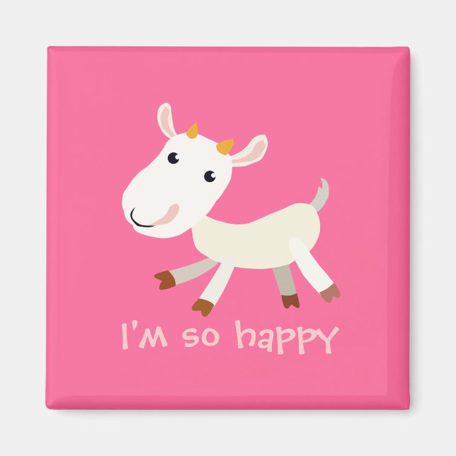 I'm So Happy Goat Magnet (Front)