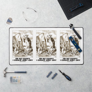 I'm So Happy I Could Just Cry Alice Mock Turtle Desk Mat