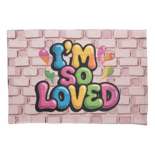 I'm So Loved Graffiti Tag in Light Pink Brick Pillow Case