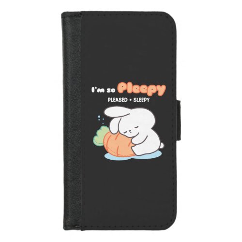 Im so Pleepy Bunny Hugging Carrot Pillow iPhone 87 Wallet Case