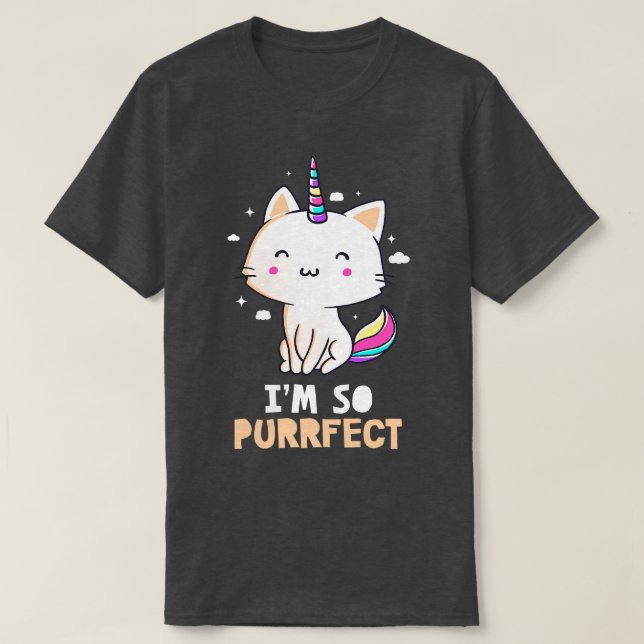 Im So Purrfect Funny Cute Gift  T-Shirt (Design Front)