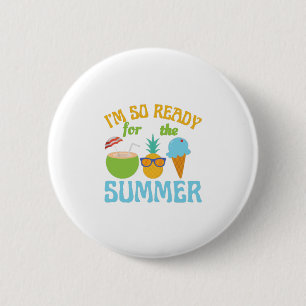 Im So Ready For The Summer-Summer-Beach-Ocean Button
