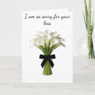 I'm so sorry for your loss with calls lily8 card