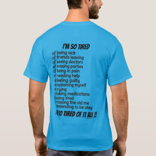 I'M SO TIRED T-Shirt