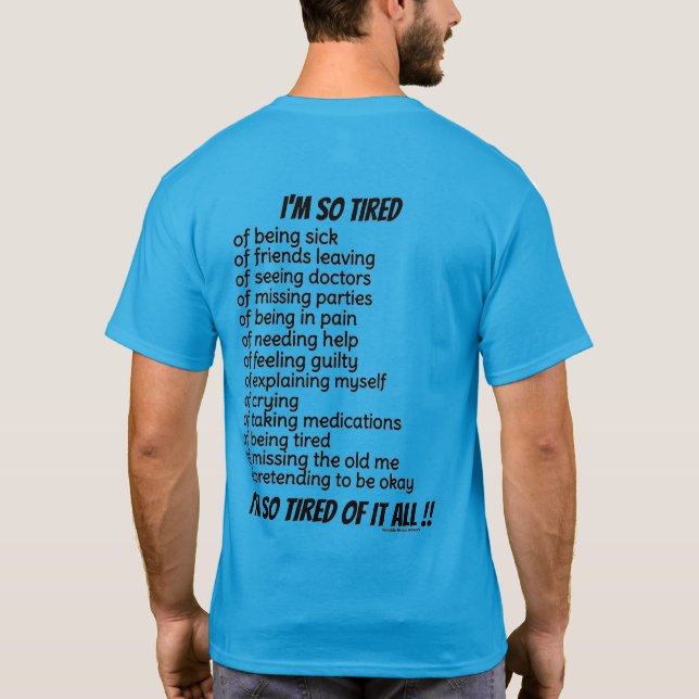 I'M SO TIRED T-Shirt (Back)