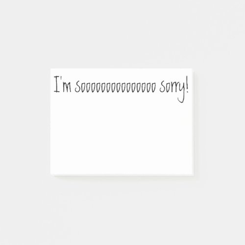 Im soooooooooo sorry Black White Post it notes