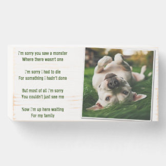 I'm Sorry - A Pit Bull Apology Wooden Box Sign