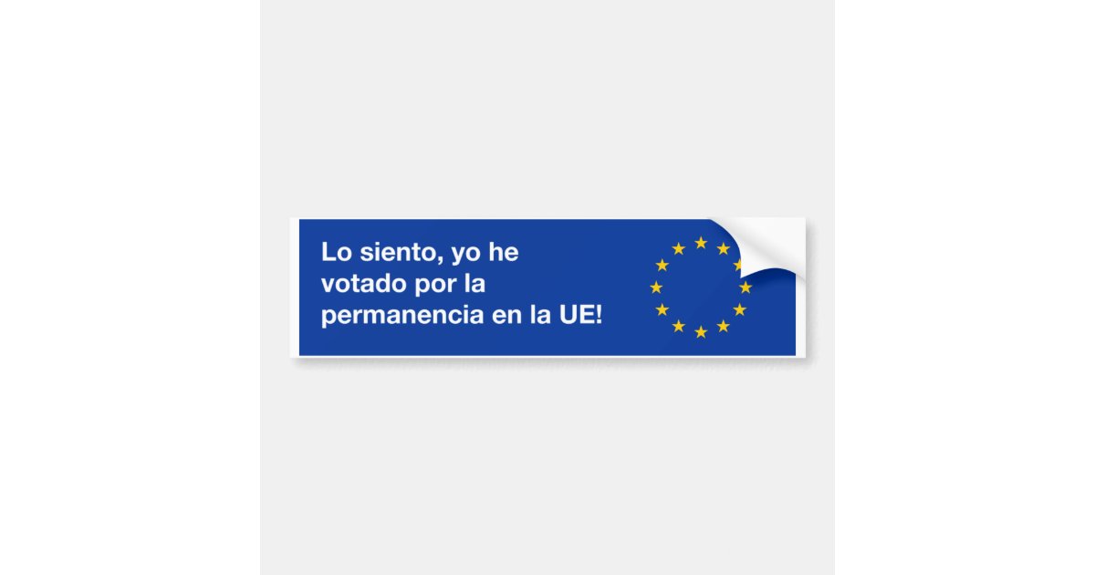 'I'm sorry EU' bumper sticker in Spanish