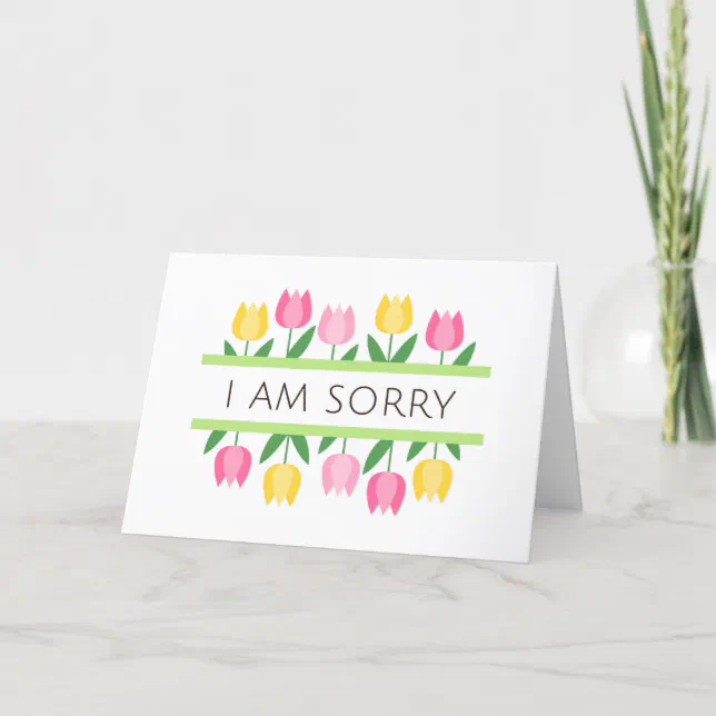 I'm sorry greeting card with tulip borders | Zazzle