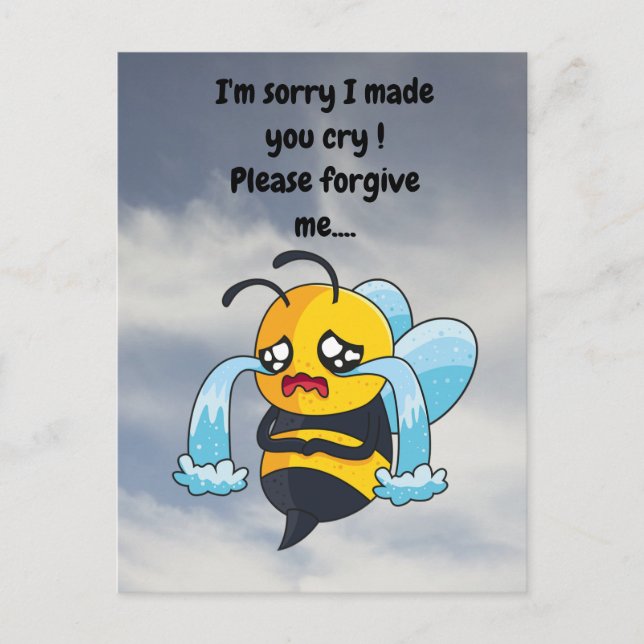 I'm sorry I made you cry! postcard (Front)