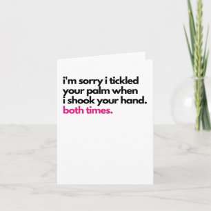 I'm sorry I tickled your palm Sympathy Card