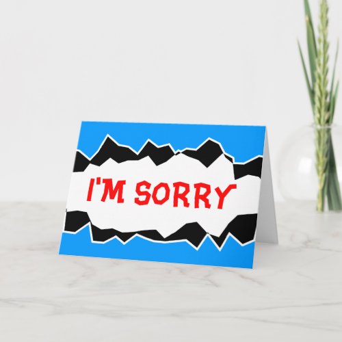 Im Sorry ripped hole torn paper greeting card