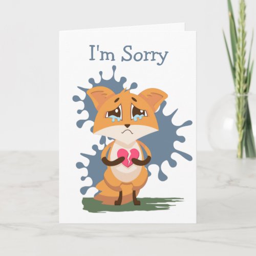 Im Sorry Sad Fox with a Broken Heart Card