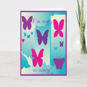 I'm Sorry  So Sorry Card by LaKrima at Zazzle