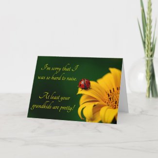 I'm Sorry That I Was So Hard To Raise Card
