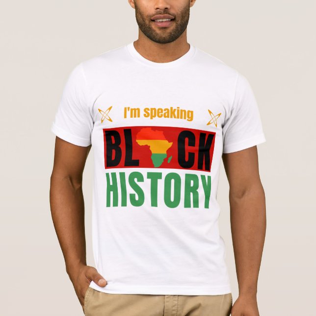 I'm Speaking Black History Month Pan-African Map  T-Shirt (Front)