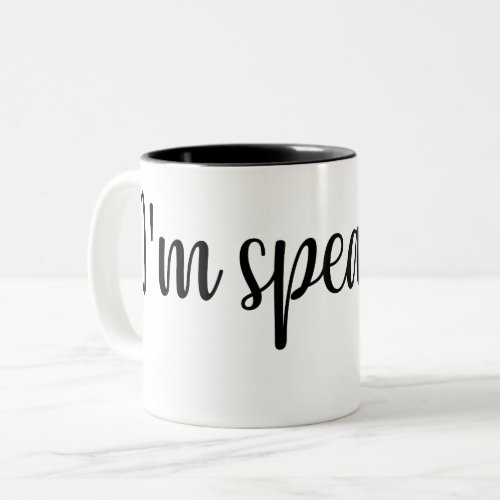 Im Speaking Kamala Harris Im Speaking Two_Tone Coffee Mug