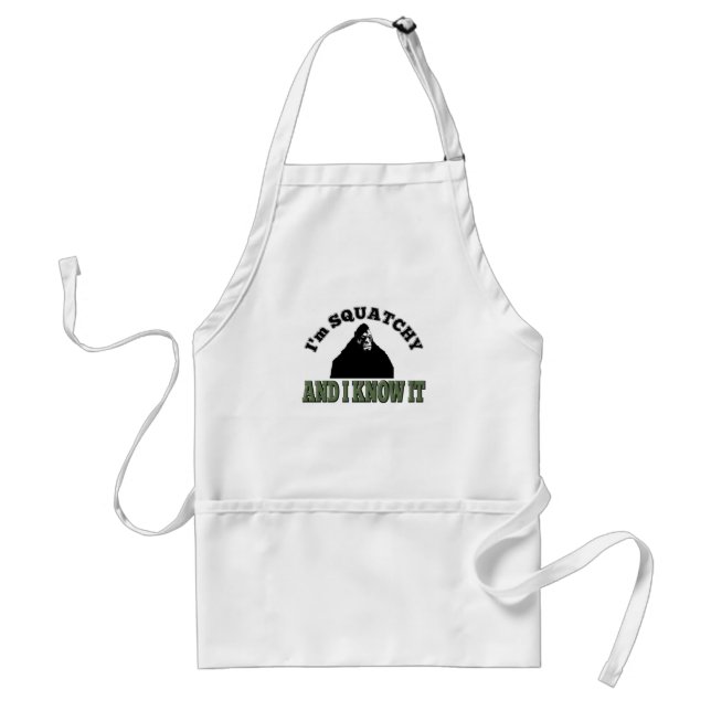 I'm SQUATCHY and I know it! Adult Apron (Front)