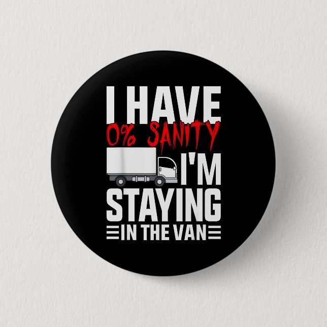 I'm Staying In Tha Van Funny Phasmophobia Gamer Wo Button (Front)
