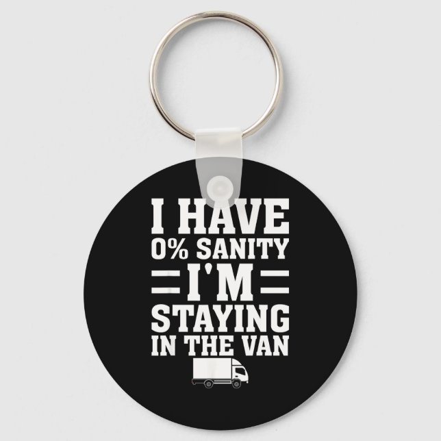 I'm Staying In Tha Van Phasmophobia Funny Gamer Me Keychain (Front)