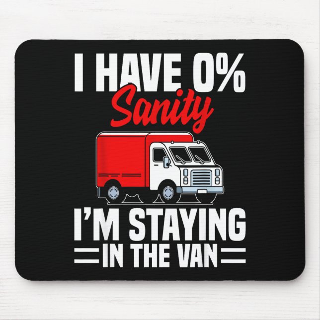 I'm Staying In Tha Van Phasmophobia Funny Gamer Me Mouse Pad (Front)