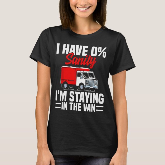 I'm Staying In Tha Van Phasmophobia Funny Gamer Me T-Shirt (Front)