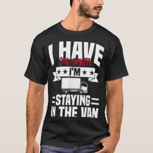 I'm Staying In Tha Van Phasmophobia Funny Gamer Me T-Shirt