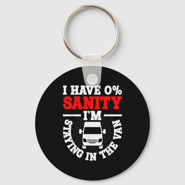 I'm Staying In Tha Van Phasmophobia Funny Man Wome Keychain (Front)