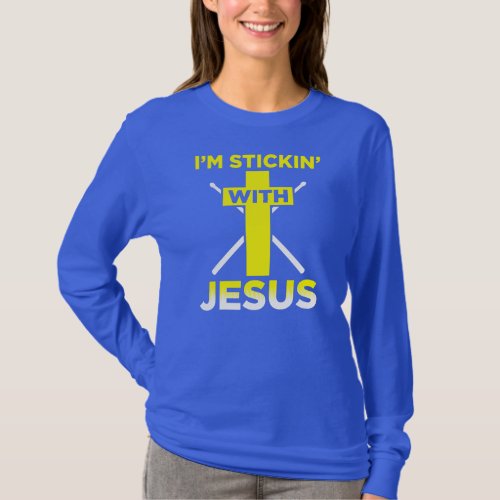 Im Stickin With Jesus Funny Drummer Drum Set T_Shirt