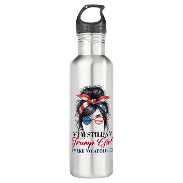 I'm Still A Trump Girl I Make No Apologies Stainless Steel Water Bottle (Front)